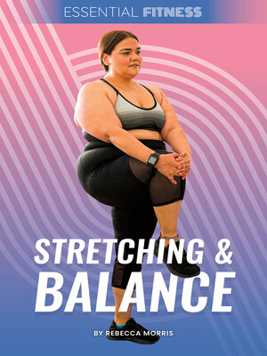 cover image of Stretching & Balance